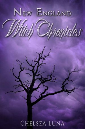 [New England Witch Chronicles 01] • New England Witch Chronicles